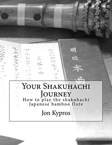 Your Shakuhachi Journey